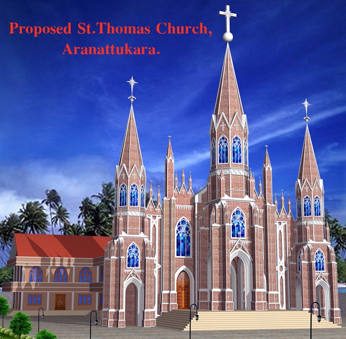 Proposed St.Thomas Church, Aranattukara